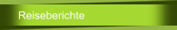 Reiseberichte