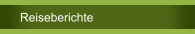 Reiseberichte